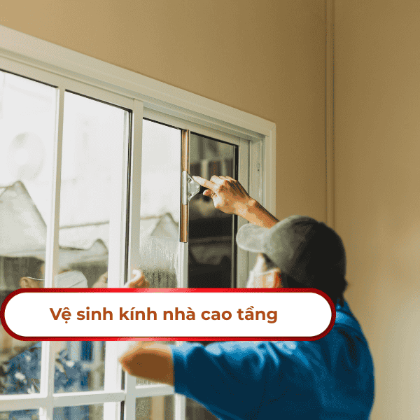 Vệ sinh kính nhà cao tầng